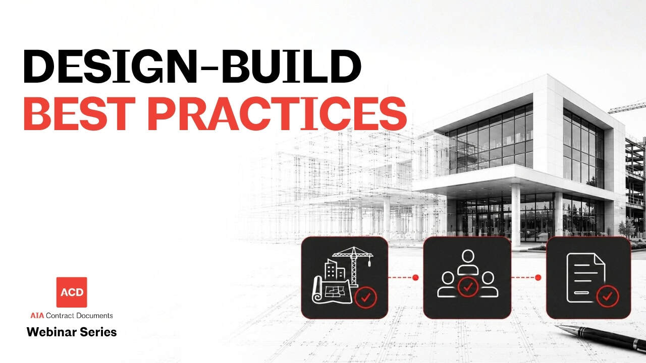 Design-Build Best Practices title card from the AIA Contract Documents Webinar Series